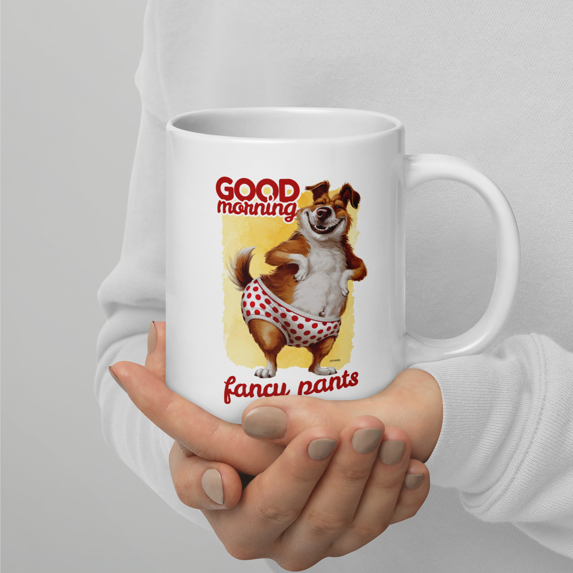 Good Morning Fancy Pants Funny Dog Coffee Mug Cute Coffee Mug for Dog Lovers